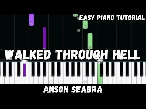 Walked Through Hell - Anson Seabra