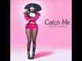 Nicki Minaj - Catch Me Mp3