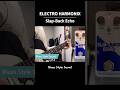 Electro-Harmonix Slap-Back Echo Pedal Demo / 슬랩백 에코 페달 #shorts