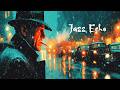Noir Jazz &amp; Smoky Blues for a Rain-Slicked Night - Late Night Jazz Lounge for Deep Focus