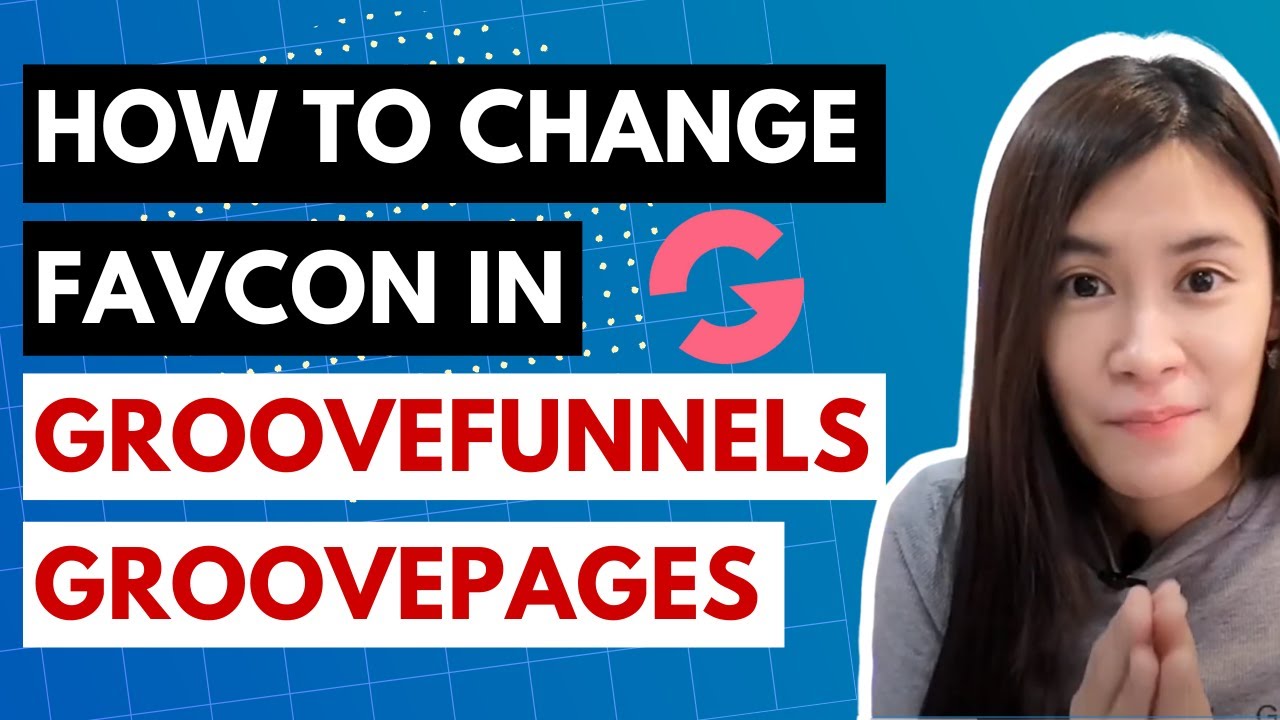 How To Change Favcon in GrooveFunnels & Groovepages? - Easy Tutorial - JuneLow.co