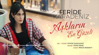 Feride Karadeniz Asklarin En Guzeli (2022) FDS Production Resimi