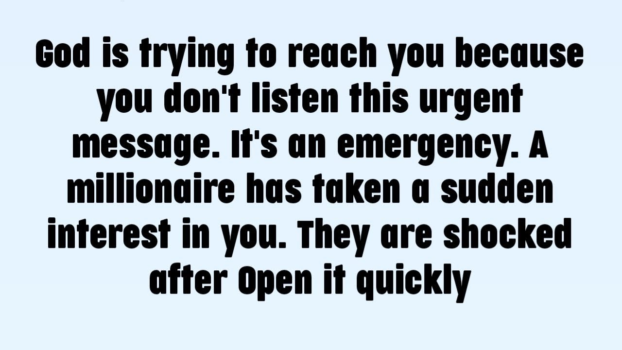 📃God is trying to reach you because you don't listen this urgent message. It's an emergency. A  