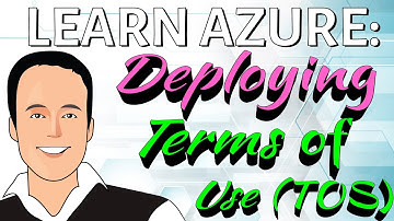 Deploying Terms of Use in Microsoft Azure