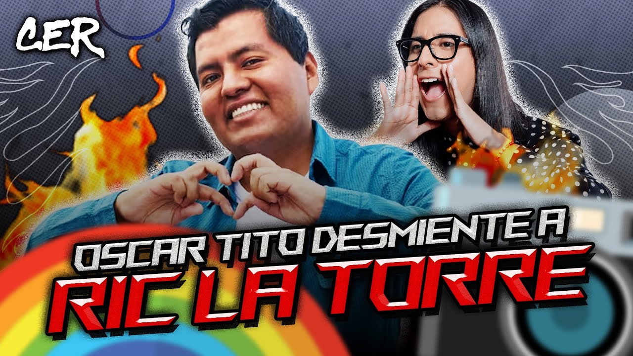 OSCAR TITO DESMIENTE A RIC LA TORRE | CER | CUIDANDO EL RANCHO