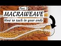 Macraweave - How to Tuck in Your Ends!/Macrame/Weaving Wall Hanging Part 3 of 3