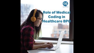 #QwayHealth Role of Medical Coding in Healthcare BPO