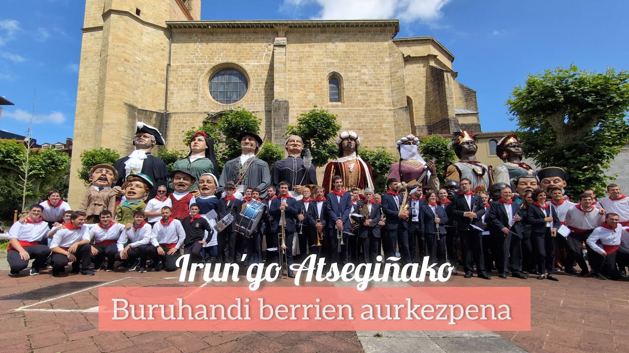 Irun'go Atsegiñako 8 buruhandi berrien aurkezpen ekitaldia | Txingudi Online