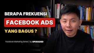 Berapa Frekuensi Facebook Ads yang Bagus