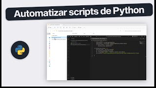 Automatización de scripts | Python