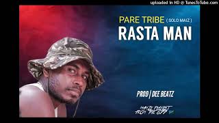 PARE TRIBE ( Solo Maiz ) - Rasta Man (PROD Dee Beatz)2023 | MAMZY VIBEZ 🇸🇧🎶 2023