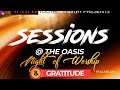 Oasis: Night of Worship & Gratitude | Aug 11, 2021