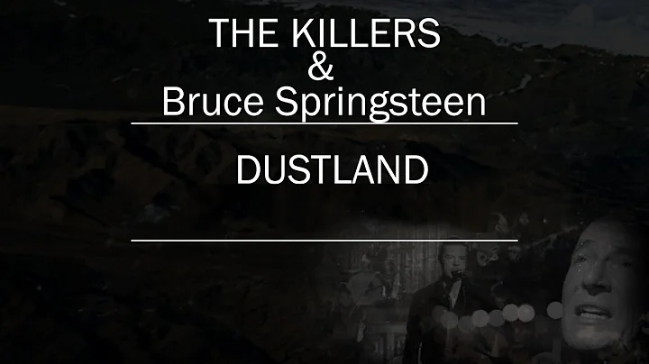Dustland (Traduzione) - The Killers & Bruce Springsteen