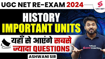 UGC NET History RE Exam | UGC NET History Important Units | History Most Repeated Units | Ashwani