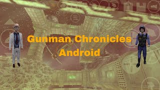 Gunman Chronicles | Gameplay/ShowCase | Android | 10 Minutos | GoldSource