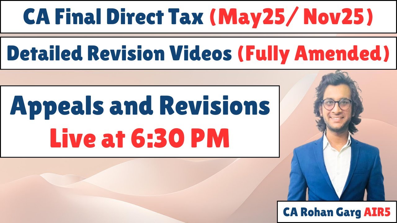 Appeals and Revisions Detailed Revision May 25 CA Final DT - YouTube