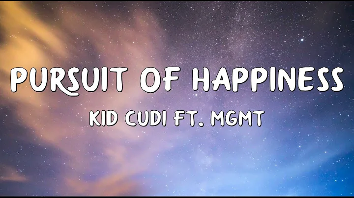 Kid Cudi - Pursuit Of Happiness (Lyrics) ft. MGMT - DayDayNews