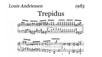 Louis Andriessen - Trepidus (1983) [Score-Video]