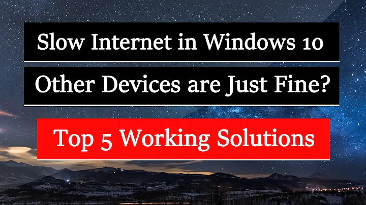 [Solved] How to Fix Slow Internet Speed in Windows 10