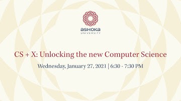 CS + X: Unlocking the new Computer Science