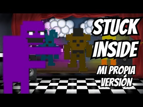 STUCK INSIDE (MI PROPIA VERSIÓN) FNAF MOVIE SONG @BlackGryph0n
