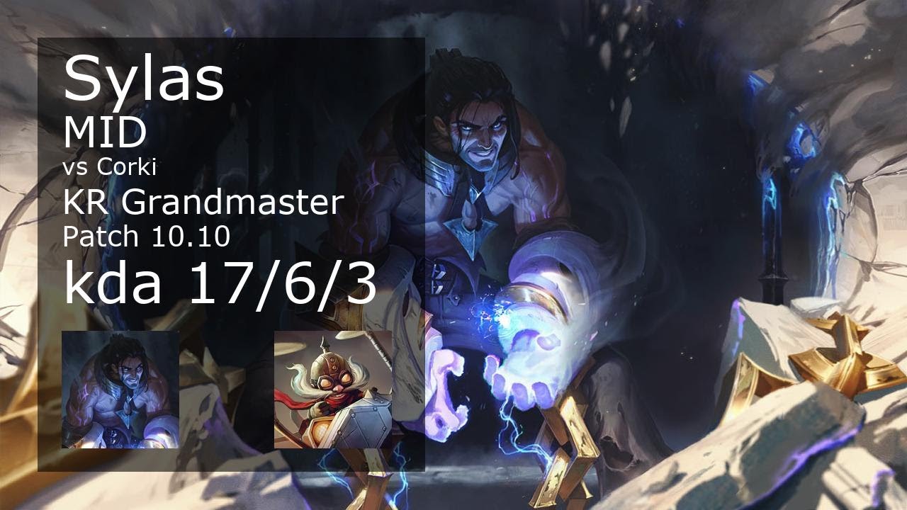 Sylas vs Corki Mid - KR Grandmaster 17/6/3 Patch 10.10 Gameplay