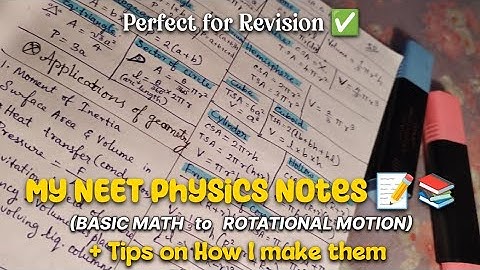 NEET Physics Notes📝 Basic Math + Chapters 1-6| How to make physics notes for NEET #neetphysics