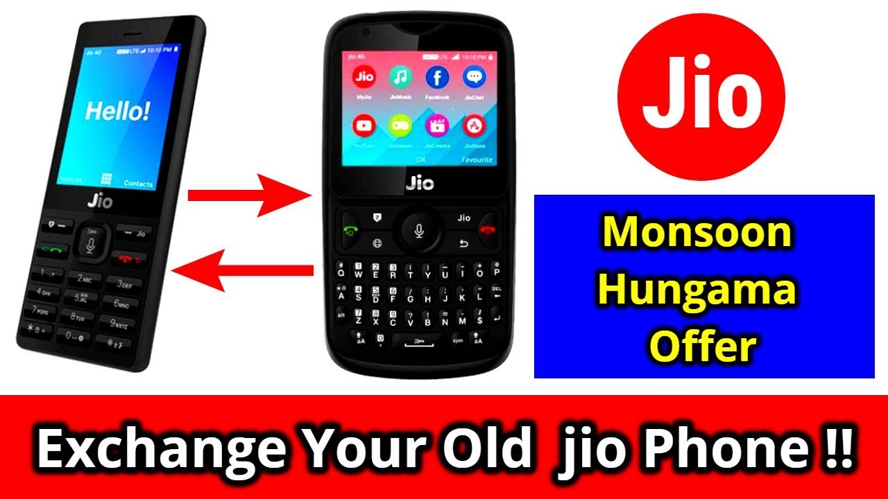 Reliance Jio Monsoon hungama Offer | How to Exchange your old Jio phone | JioPhone At Rs. 501 | FREE