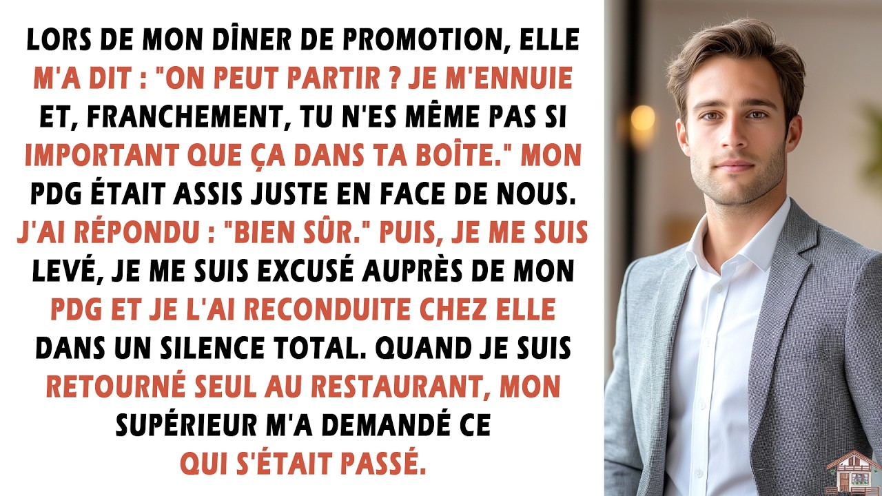 Lors de mon dîner de promotion, elle m'a dit : 