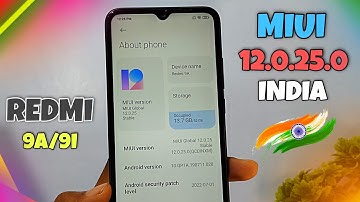 Miui 12.0.25.0 India Update 🇮🇳 Rollout Started | Redmi 9a/9i New India Update | Miui 12.5 😢 ❌