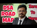 DSA Road Map For Beginners | Data Structure And Algorithm | Zero To Hero Step By Step Explanation