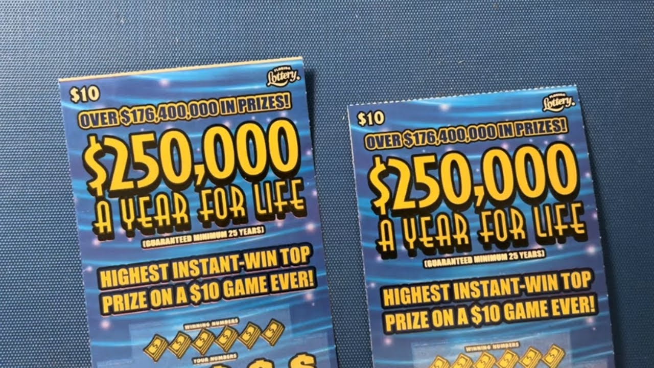 TWO 250,000 A YEAR FOR LIFE SCRATCH OFFS WITH A WIN FROM THE FLORIDA