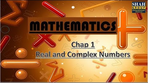 IX MATHEMATICS: MCQs Of  CHAPTER  : REAL & COMPLEX NUMBERS Test Link Is mentioned Below!