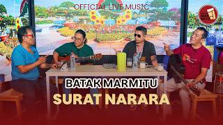Surat Narara I Cipt : Jack Marpaung I Cover : Batak Marmitu