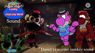 Lucky joy joy land sound: Daniel vs murder monkey