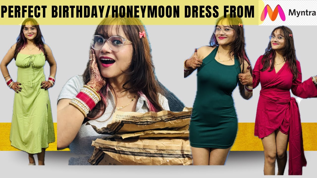 Myntra Birthday/Honeymoon Dress Haul 2025 | Trendy Birthday Outfit Ideas for WomenFrom Myntra #haul Myntra Birthday/Honeymoon Dress Haul 2025 | Trendy Birthday Outfit Ideas for WomenFrom Myntra #haul