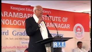 Hon Padma Vibhushan Dr Raghunath Mashelkar graduation ceremony RIT, 2015.