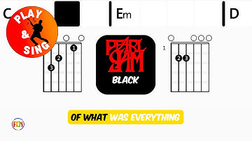 Pearl Jam - Black | Scrolling Guitar Chords & Lyrics