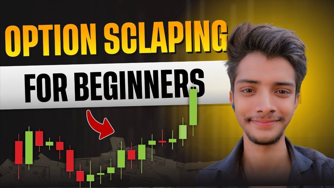 Beginner's Guide to Option Scalping | Master Top Scalping Techniques ...