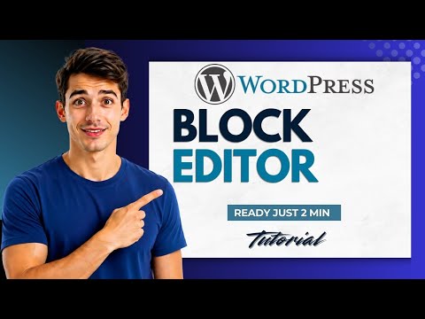 How to Use WordPress Block Editor (Updated 2026 Guide)