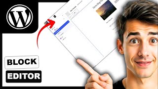 How to use WordPress block editor (Easiest Way)(2026 Guide)