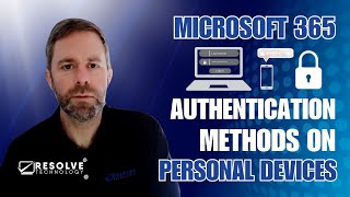 Microsoft 365 Authentication Methods On Personal Devices
