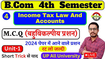 Bcom 4th sem income tax Objective Question 2024 | 🎯 Unit 1 | #4 | B.com 4th semester Income Tax mcq