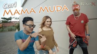 RapX - Cari Mama Muda (Official Music Video) chords
