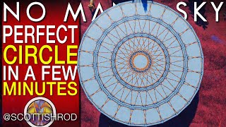 Perfect Circle In Minutes - How To Build Tutorial - No Man's Sky Update 2024 - NMS Scottish Rod