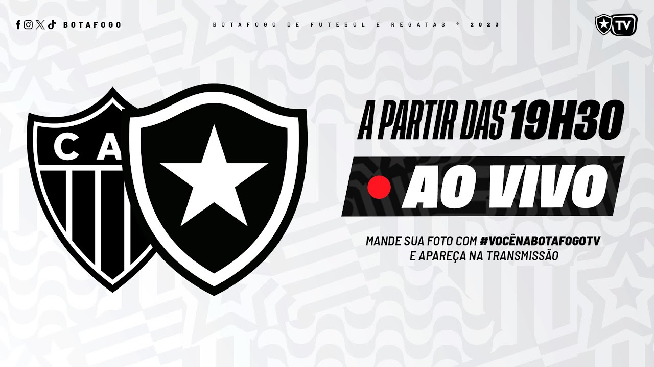 Atlético-MG x Botafogo ao vivo: como assistir online e transmissão na TV do  jogo do Brasileirão - Portal da Torcida