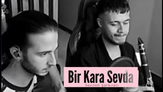 Bir Kara Sevda - Mehmet & Enes Kılınç (Original) Resimi