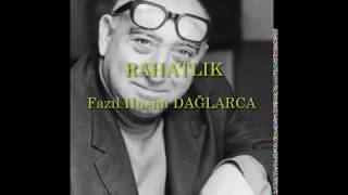 Rahatlık Ikşiiri Ilhüsnüdağlarca