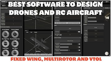 Simnet, best software to design drones RC airplanes.  The software does the math, analysis, design.