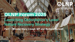 Launching Oxfordshire's Local Nature Recovery Strategy - OLNP Forum 2025 part one